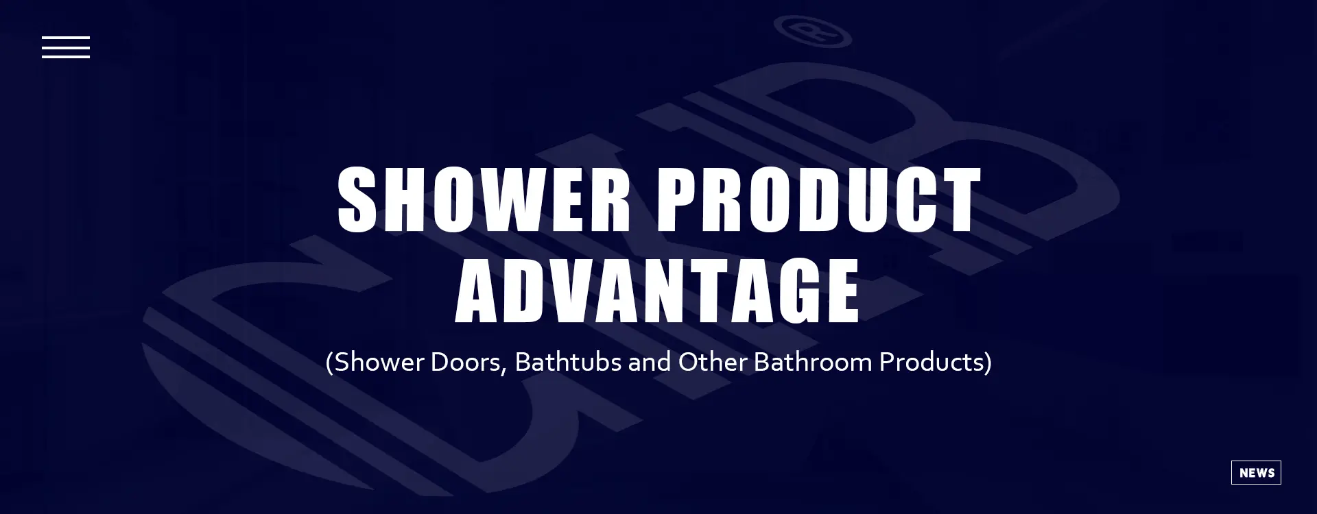 Shower Doors, Bathtubs and Other Bathroom Products